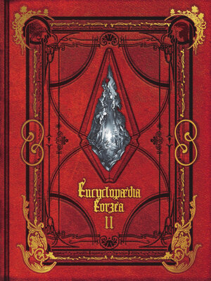 cover image of Encyclopaedia Eorzea ~The World of Final Fantasy XIV~ Volume II